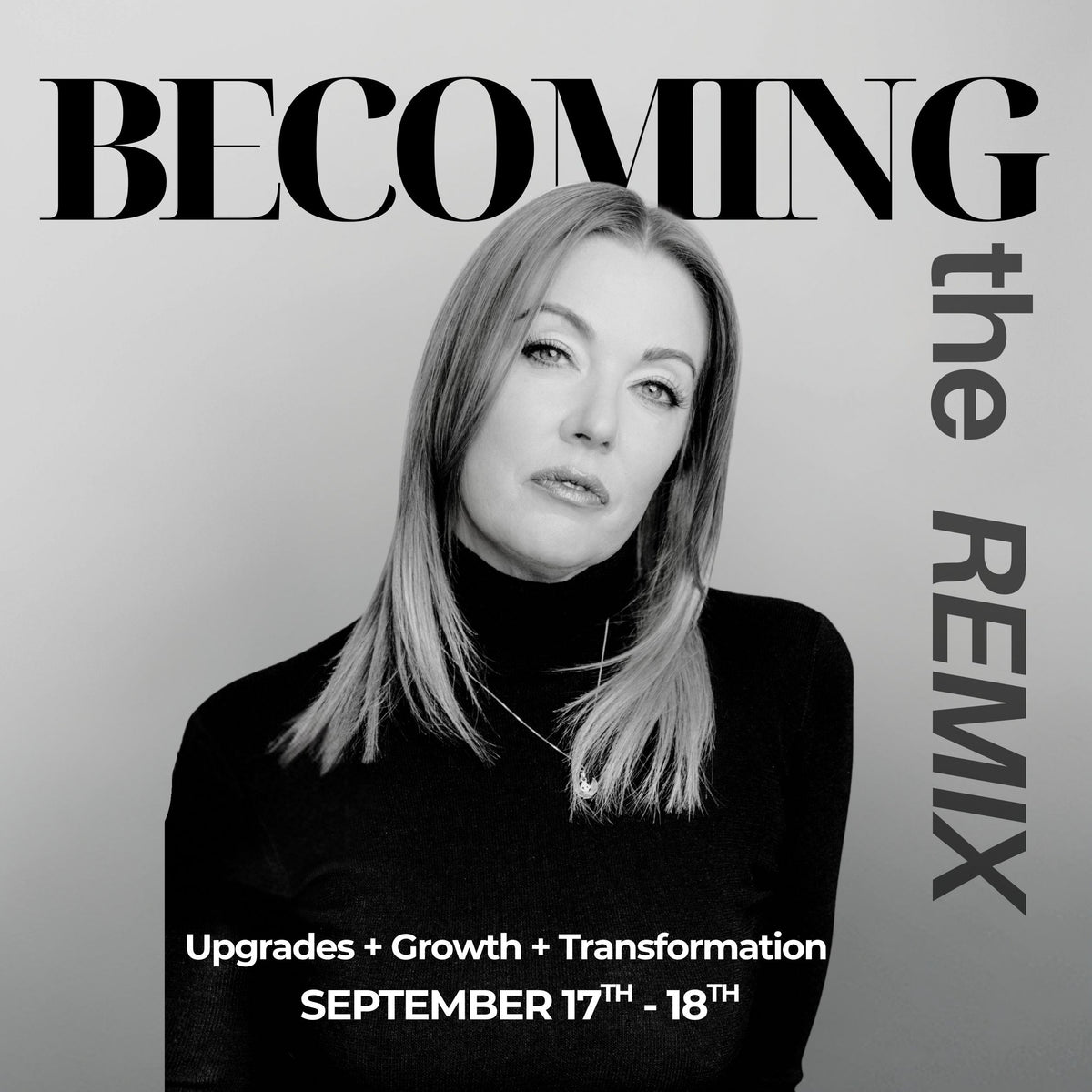 BECOMING: the REMIX Masterclass