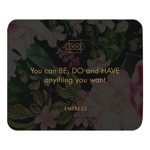 Be, Do, Have Mouse pad