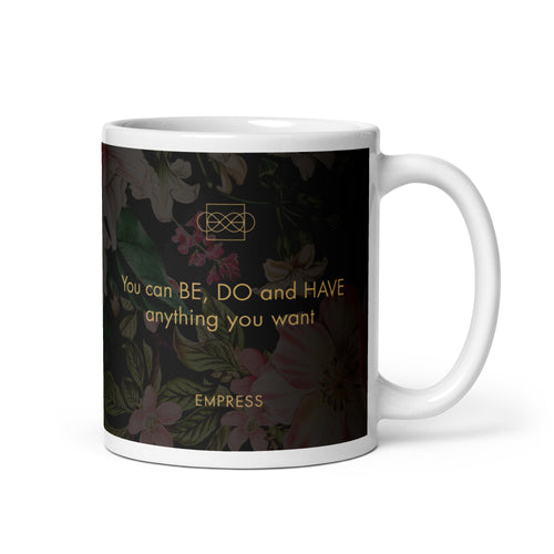 "Be, Do, Have" Mug